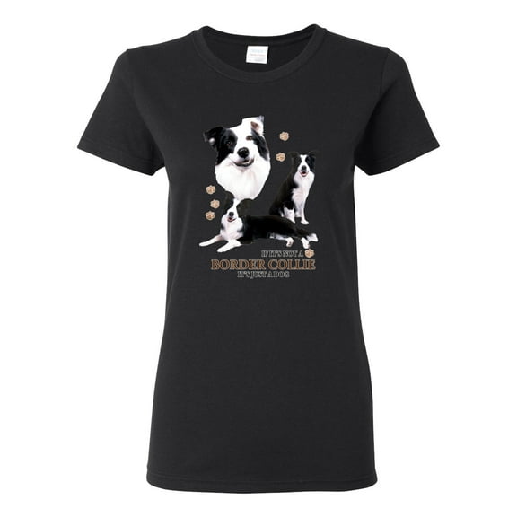 If It's Not a Border Collie It's Just a Dog Gift | Womens Dog Lover Graphic T-Shirt, Black, Small