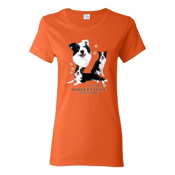 If It's Not a Border Collie It's Just a Dog Gift | Womens Dog Lover Graphic T-Shirt, Orange, 2XL