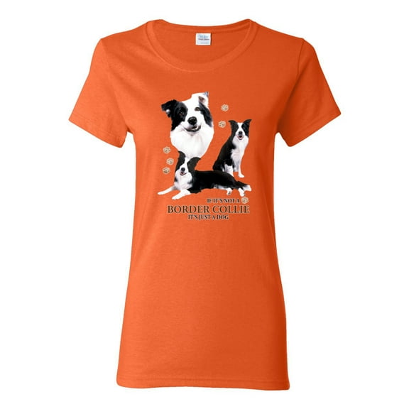 If It's Not a Border Collie It's Just a Dog Gift | Womens Dog Lover Graphic T-Shirt, Orange, Medium