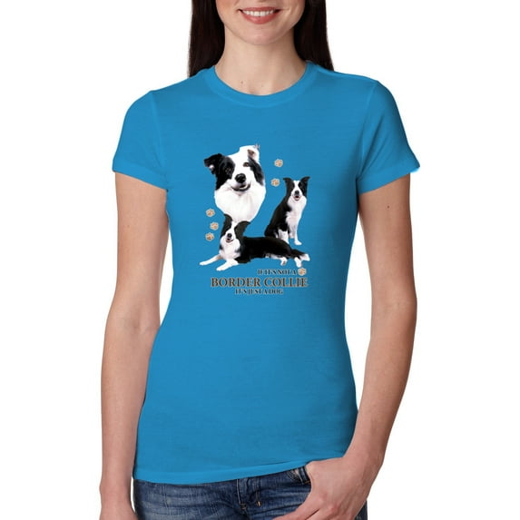 If It's Not a Border Collie It's Just a Dog Gift | Womens Dog Lover Slim Fit Junior Tee, Turquoise, X-Large