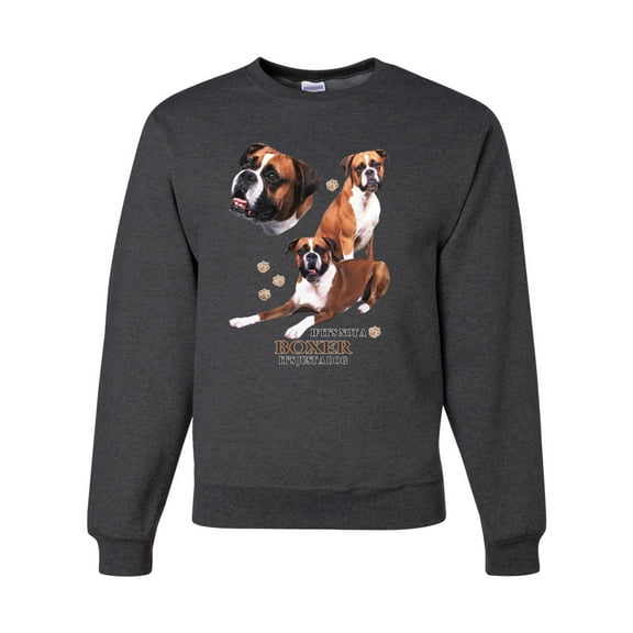 If It's Not a Boxer It's Just a Dog Gift | Mens Dog Lover Crewneck Graphic Sweatshirt, Heather Black, 2XL