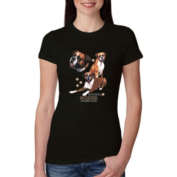 If It's Not a Boxer It's Just a Dog Gift | Womens Dog Lover Slim Fit Junior Tee, Black, 2XL