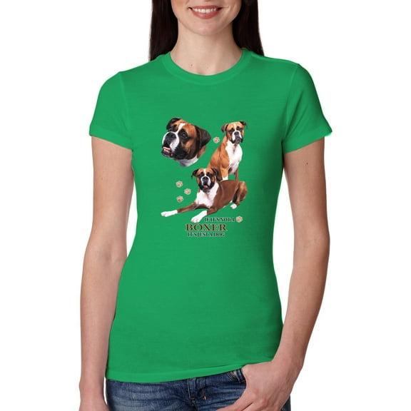 If It's Not a Boxer It's Just a Dog Gift | Womens Dog Lover Slim Fit Junior Tee, Kelly, Small