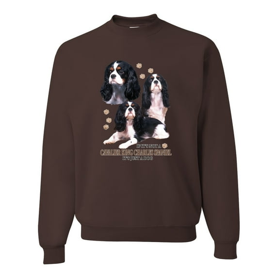 If It's Not a Cavalier King Charles Spaniel It's Just a Dog Gift | Mens Dog Lover Crewneck Graphic Sweatshirt, Brown, Large