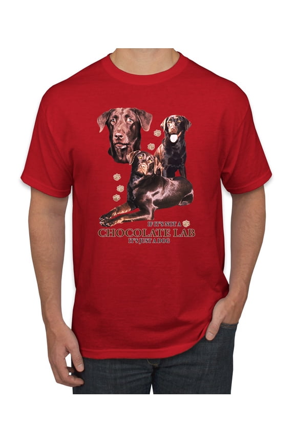 If It's Not a Chocolate Lab It's Just a Dog Gift | Mens Dog Lover Graphic T-Shirt, Red, 3XL