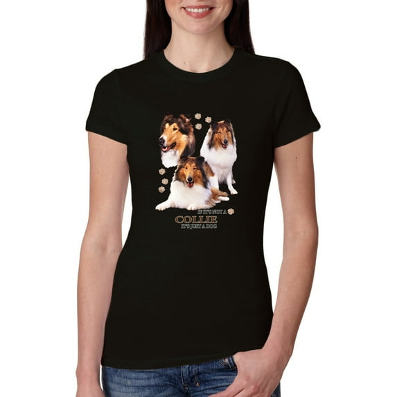 If It's Not a Collie It's Just a Dog Gift | Womens Dog Lover Slim Fit Junior Tee, Black, Large