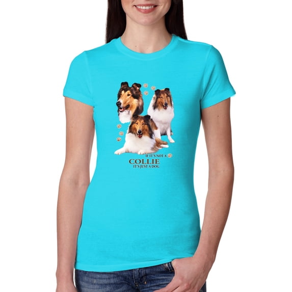 If It's Not a Collie It's Just a Dog Gift | Womens Dog Lover Slim Fit Junior Tee, Tahiti Blue, Medium