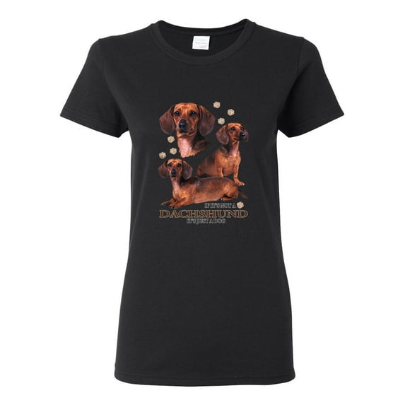 If It's Not a Dachshund It's Just a Dog Gift | Womens Dog Lover Graphic T-Shirt, Black, 2XL