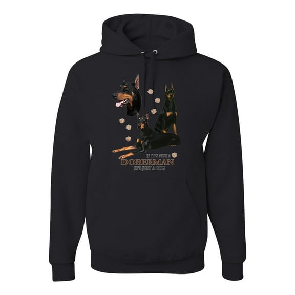 If It's Not a Doberman It's Just a Dog Gift | Mens Dog Lover Hooded Sweatshirt Graphic Hoodie, Black, Small