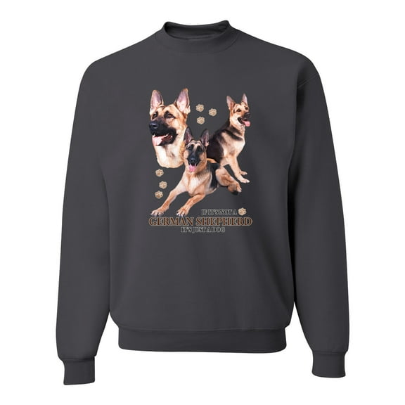 If It's Not a German Shepherd It's Just a Dog Gift | Mens Dog Lover Crewneck Graphic Sweatshirt, Charcoal, X-Large
