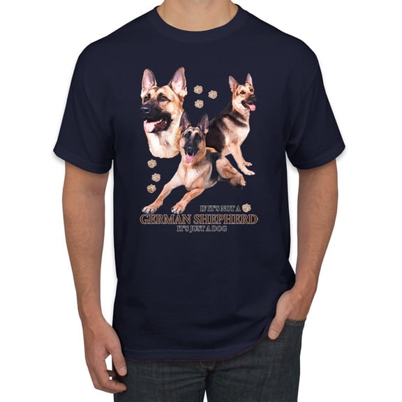If It's Not a German Shepherd It's Just a Dog Gift | Mens Dog Lover Graphic T-Shirt, Navy, 3XL