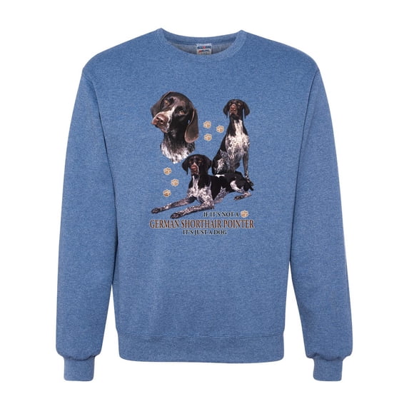 If It's Not a German Shorthair Pointer It's Just a Dog Gift | Mens Dog Lover Crewneck Graphic Sweatshirt, Vintage Heather Blue, Medium