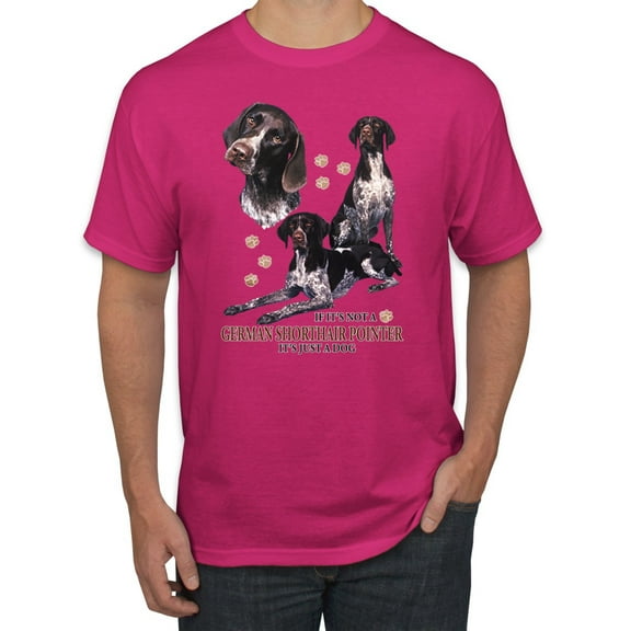 If It's Not a German Shorthair Pointer It's Just a Dog Gift | Mens Dog Lover Graphic T-Shirt, Fuschia, 3XL
