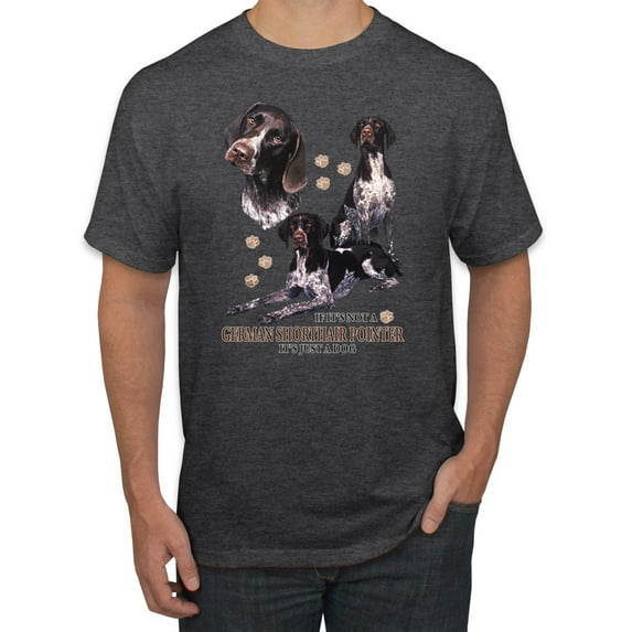 If It's Not a German Shorthair Pointer It's Just a Dog Gift | Mens Dog Lover Graphic T-Shirt, Heather Black, X-Large