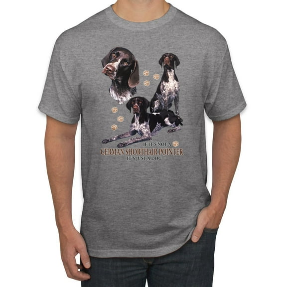 If It's Not a German Shorthair Pointer It's Just a Dog Gift | Mens Dog Lover Graphic T-Shirt, Heather Grey, 2XL