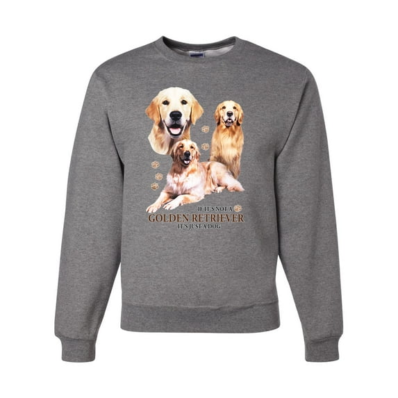 If It's Not a Golden Retriever It's Just a Dog Gift | Mens Dog Lover Crewneck Graphic Sweatshirt, Heather Grey, 2XL