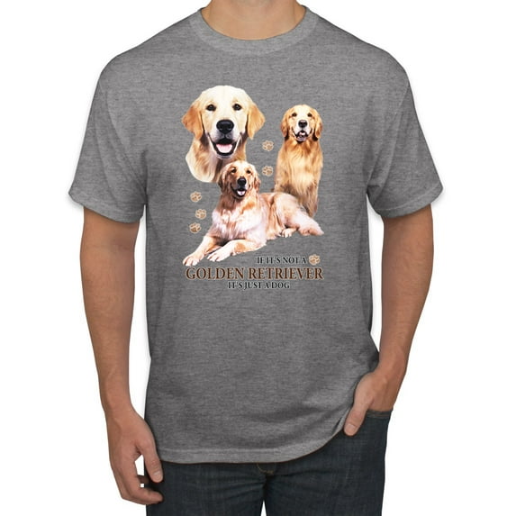 If It's Not a Golden Retriever It's Just a Dog Gift | Mens Dog Lover Graphic T-Shirt, Heather Grey, 4XL