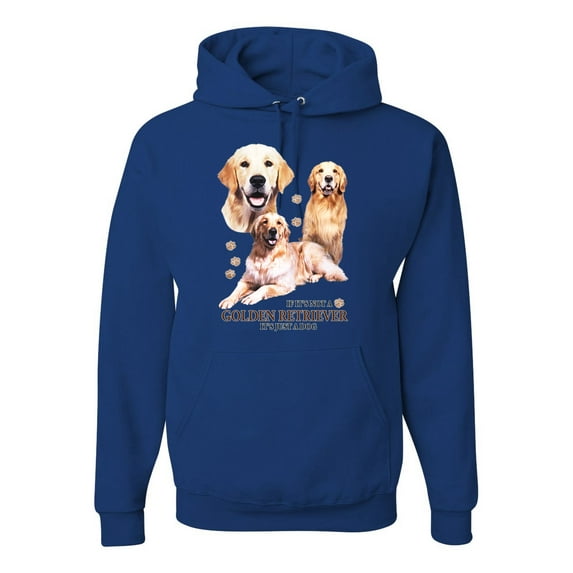 If It's Not a Golden Retriever It's Just a Dog Gift | Mens Dog Lover Hooded Sweatshirt Graphic Hoodie, Royal, Small