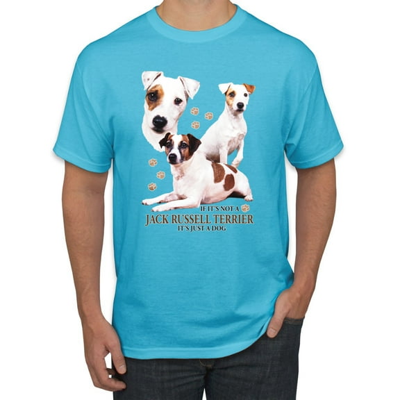 If It's Not a Jack Russell Terrier It's Just a Dog | Mens Dog Lover Graphic T-Shirt, Light Turquoise, Large