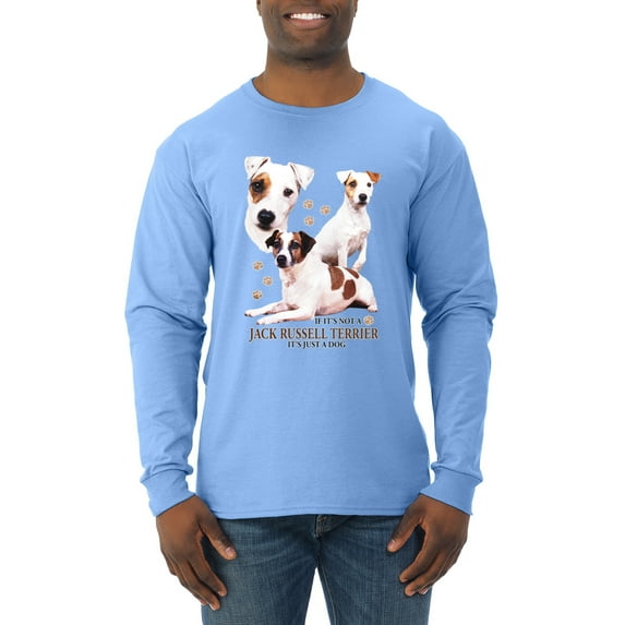 If It's Not a Jack Russell Terrier It's Just a Dog | Mens Dog Lover Long Sleeve T-Shirt, Light Blue, 2XL