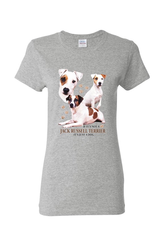 If It's Not a Jack Russell Terrier It's Just a Dog | Womens Dog Lover Graphic T-Shirt, Heather Grey, Small