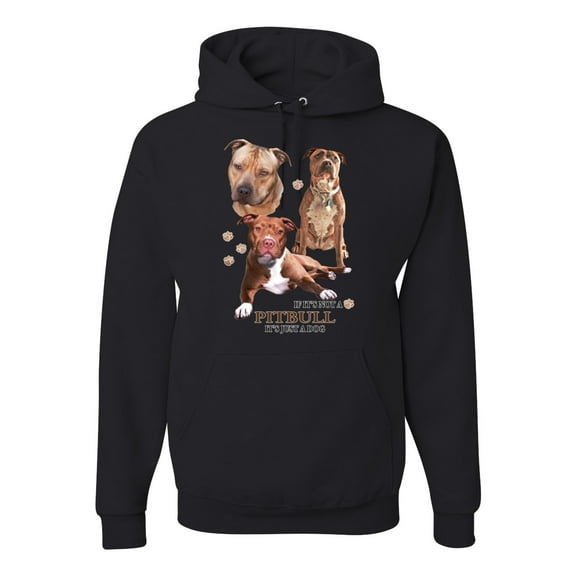 If It's Not a Pitbull It's Just a Dog Gift | Mens Dog Lover Hooded Sweatshirt Graphic Hoodie, Black, Small
