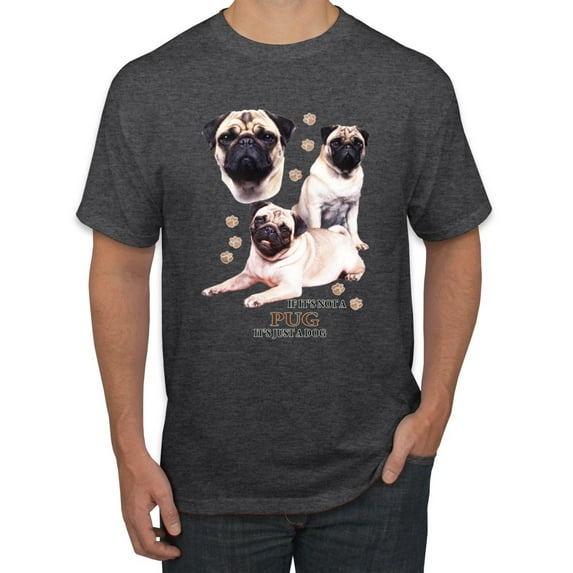If It's Not a Pug It's Just a Dog Gift | Mens Dog Lover Graphic T-Shirt, Heather Black, X-Large