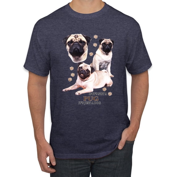 If It's Not a Pug It's Just a Dog Gift | Mens Dog Lover Graphic T-Shirt, Vintage Heather Navy, Medium