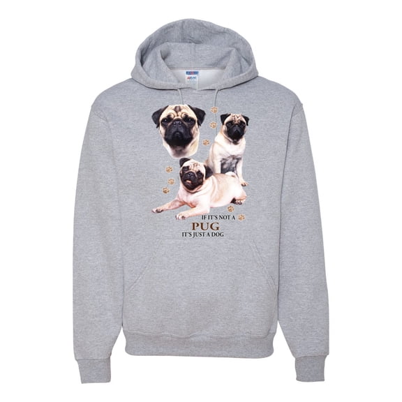 If It's Not a Pug It's Just a Dog Gift | Mens Dog Lover Hooded Sweatshirt Graphic Hoodie, Heather Grey, X-Large