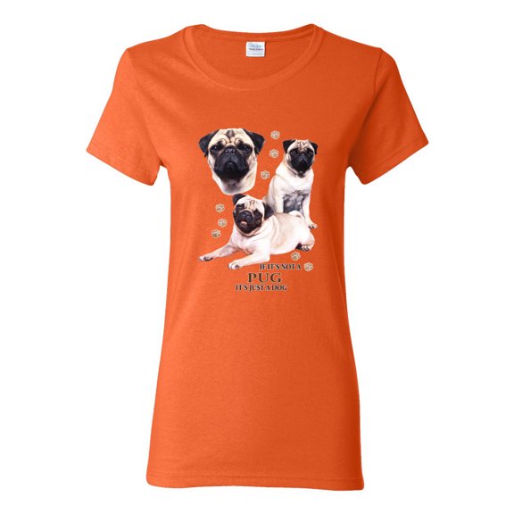If It's Not a Pug It's Just a Dog Gift | Womens Dog Lover Graphic T-Shirt, Orange, X-Large