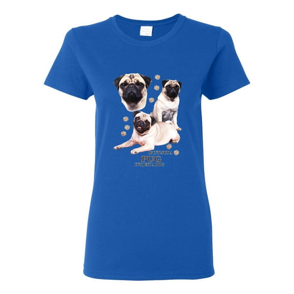 If It's Not a Pug It's Just a Dog Gift | Womens Dog Lover Graphic T-Shirt, Royal, Small