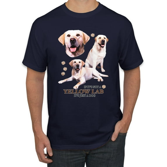 If It's Not a Yellow Lab It's Just a Dog Gift | Mens Dog Lover Graphic T-Shirt, Navy, X-Large