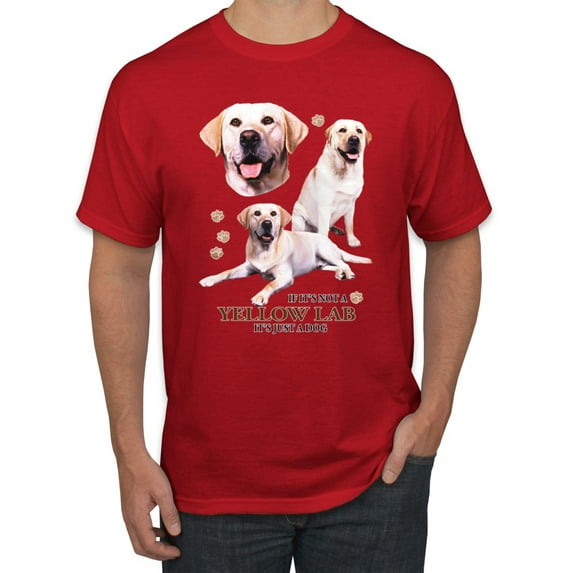 If It's Not a Yellow Lab It's Just a Dog Gift | Mens Dog Lover Graphic T-Shirt, Red, Small