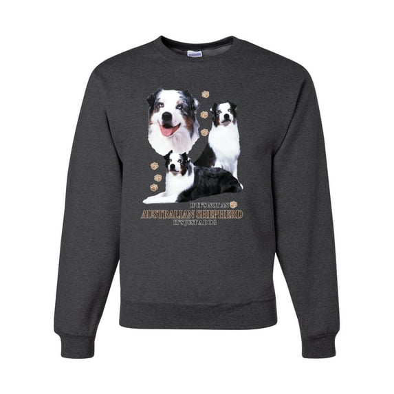 If It's Not an Australian Shepherd It's Just a Dog Gift | Mens Dog Lover Crewneck Graphic Sweatshirt, Heather Black, Small