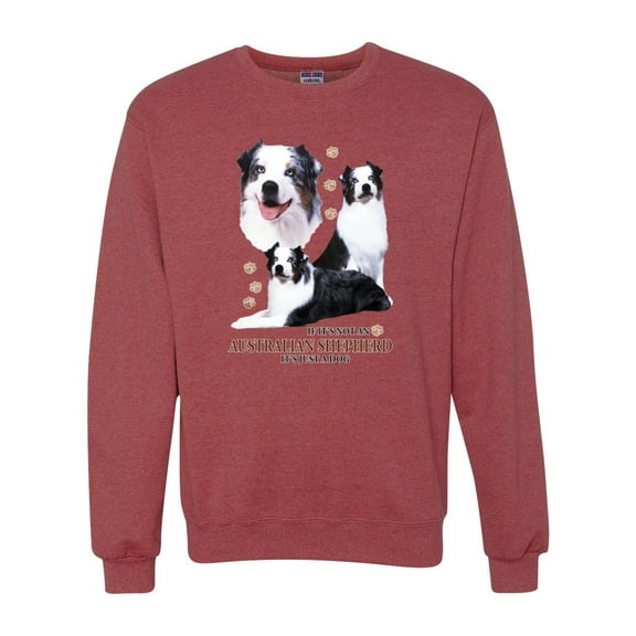 If It's Not an Australian Shepherd It's Just a Dog Gift | Mens Dog Lover Crewneck Graphic Sweatshirt, Vintage Heather Red, 3XL