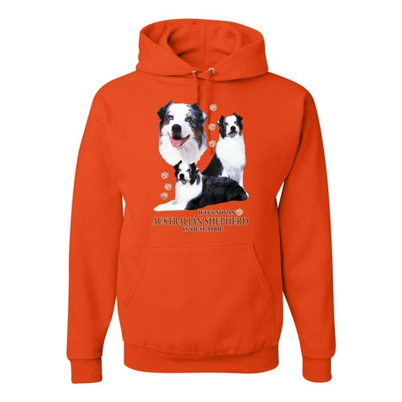 If It's Not an Australian Shepherd It's Just a Dog Gift | Mens Dog Lover Hooded Sweatshirt Graphic Hoodie, Orange, Medium