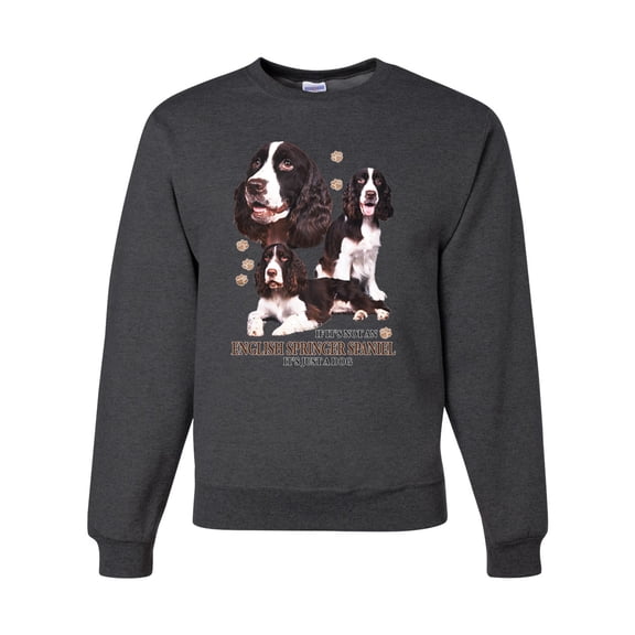 If It's Not an English Springer Spaniel It's Just a Dog Gift | Mens Dog Lover Crewneck Graphic Sweatshirt, Heather Black, Large