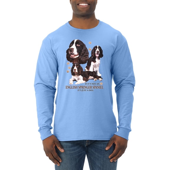 If It's Not an English Springer Spaniel It's Just a Dog Gift | Mens Dog Lover Long Sleeve T-Shirt, Light Blue, Small