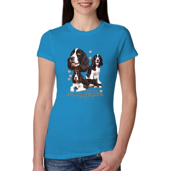 If It's Not an English Springer Spaniel It's Just a Dog Gift | Womens Dog Lover Slim Fit Junior Tee, Turquoise, Medium