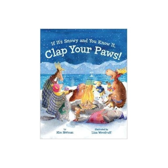 Pre-Owned If It's Snowy and You Know It, Clap Your Paws! (Paperback) 0545673879 9780545673877