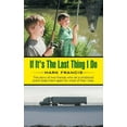 thumbnail image 1 of If It's The Last Thing I Do: The story of two friends who let a childhood prank keep them apart for most of their lives., (Paperback), 1 of 1