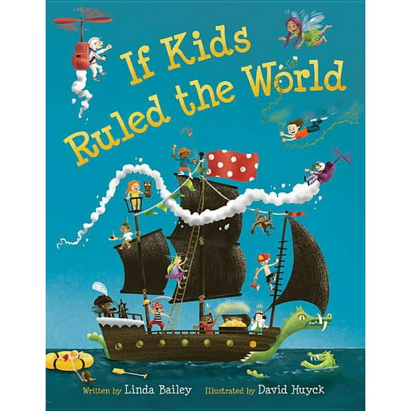 If Kids Ruled the World (Hardcover)
