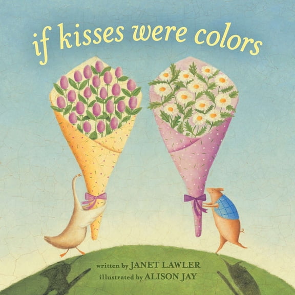 If Kisses Were Colors, (Board Book)