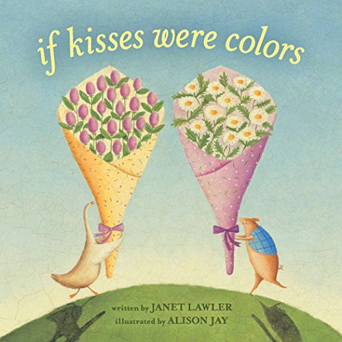 Pre-Owned If Kisses Were Colors (Board book) 0803735308 9780803735309