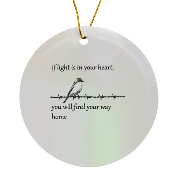 3drose, If Light Is in Your Heart You Will Find Your Way Home Quote, Circle Porcelain Ornament