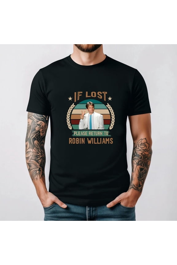 If Lost Please Return To Robin Williams Funny Actor Comedian Unisex T-Shirt, for men & women, up to size 5XL.