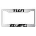 thumbnail image 1 of If Lost Seek Advice Chrome Plastic License Plate Frame, 1 of 1