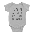thumbnail image 1 of If Mom Says No My Aunt Will Say Yes Short Sleeve Bodysuit Size Newborn-24 Months, 1 of 5