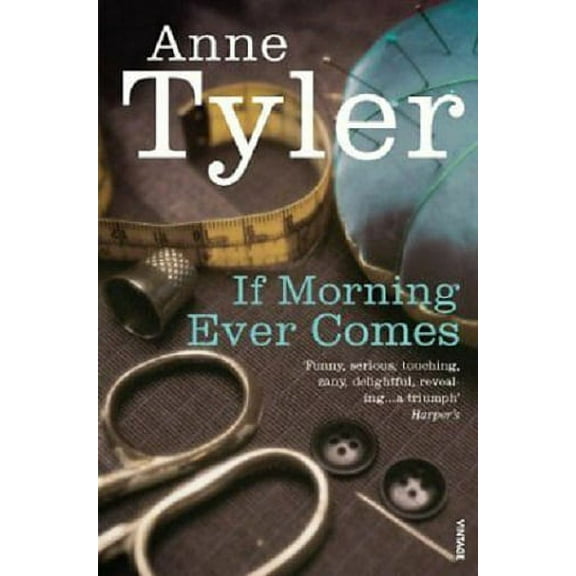 If Morning Ever Comes Anne Tyler (Paperback)