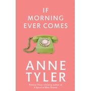 If Morning Ever , Paperback